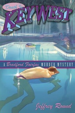 Death in Key West (Bradford Fairfax Mystery 2)