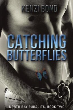 Catching Butterflies (North Bay Pursuits 2)