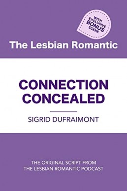 Connection Concealed: The Lesbian Romantic