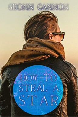 How to Steal a Star (The Astraea Trilogy Book 2)