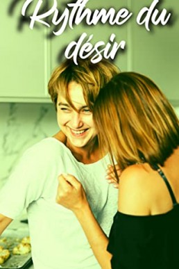 Rythme du désir lesbienne: lesbienne (French Edition)