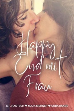 Happy End mit Frau: Lesbische Liebesromane (German Edition)