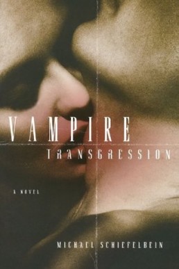 Vampire Transgression (Vampires 3)