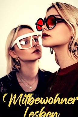 Lesbische Mitbewohner: Lesben (German Edition)