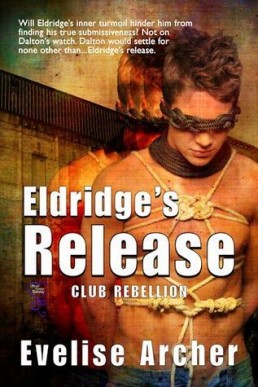 Eldridge's Release (Club Rebellion 1)