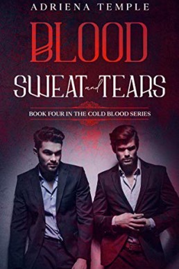 Blood Sweat and Tears (Cold Blood 4)