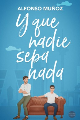 Y que nadie sepa nada