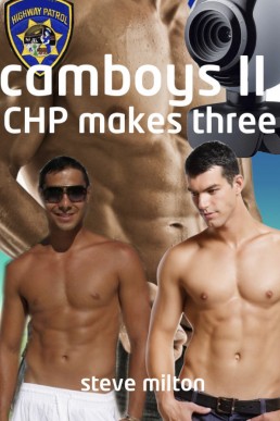 Camboys II - CHP Makes Three (Straight Guys 10)