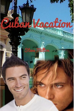 Cuban Vacation (Straight Guys 8)
