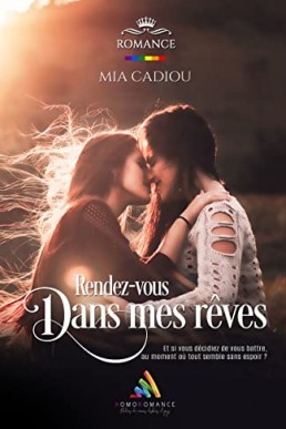 Rendez-vous dans mes rêves (French Edition)