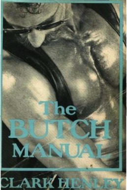 The butch manual: the current drag and how to do it