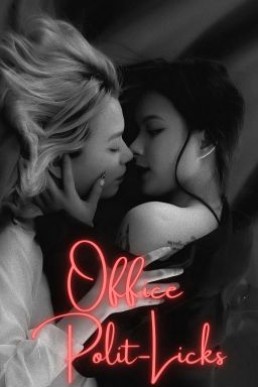 Office Polit-licks (gxg)