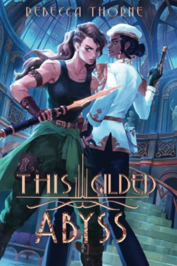This Gilded Abyss