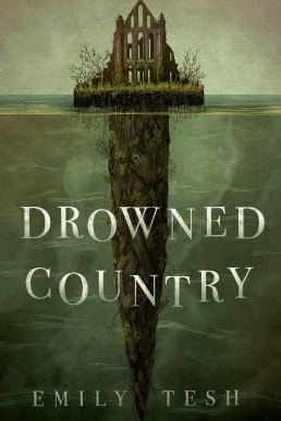Drowned Country (The Greenhollow Duology 2)