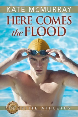 Here Comes the Flood (Elite Athletes 1)
