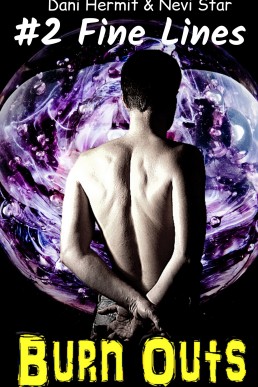 Fine Lines (Burn Outs 2)