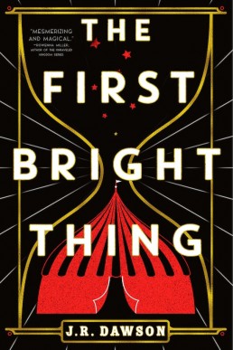 The First Bright Thing