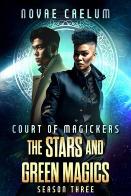 Court of Magickers (The Stars and Green Magics Book 3)