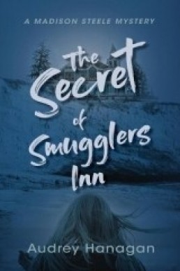 #2 - The Secret of Smuggler's Inn Madison Steele Mystery Series