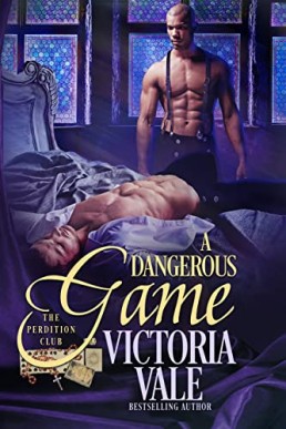 A Dangerous Game (Perdition Club 7)