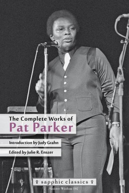 Sinister Wisdom #102 The Complete Works of Pat Parker Pat Parker