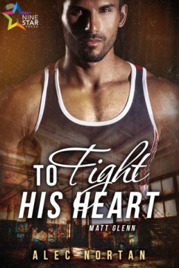 To Fight His Heart  (Matt Glenn 3)
