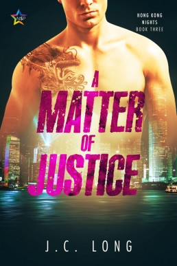 A Matter of Justice (Hong Kong Nights 3)