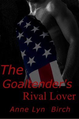 The Goaltender's Rival Lover