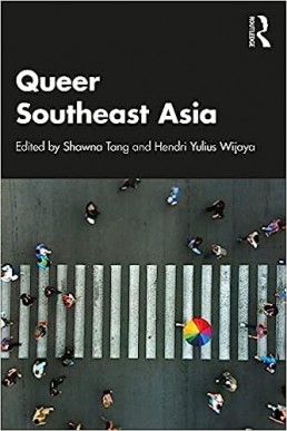 Queer Southeast Asia Routledge, 2022