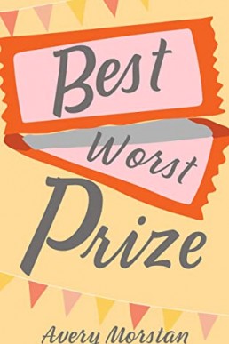 Best Worst Prize (Quaint City Sweet Romance Book #5) (PDF)