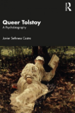 Queer Tolstoy: A Psychobiography Routledge, 1, 2023