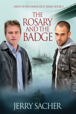 The Rosary and the Badge (Saint of San Francisco #2)