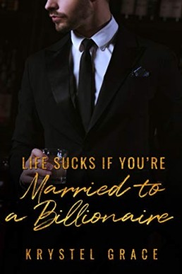 Life Sucks if You're Married to a Billionaire: A Gay Romance Novel (PDF)
