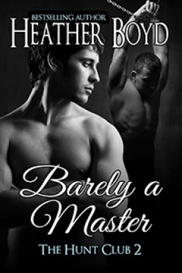 Barely a Master (The Hunt Club 2)