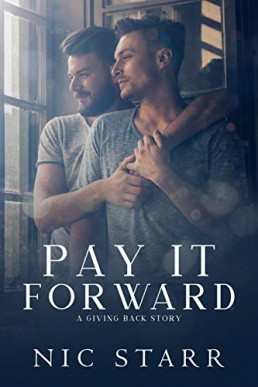 Pay It Forward (Giving Back 1)