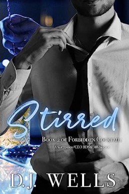 Stirred (Forbidden Cocktail 2)