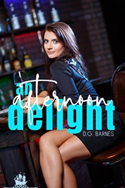 An Afternoon Delight