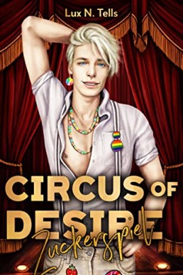 Circus of Desire: Zuckerspiel: A Romantic Mystery (German Edition)