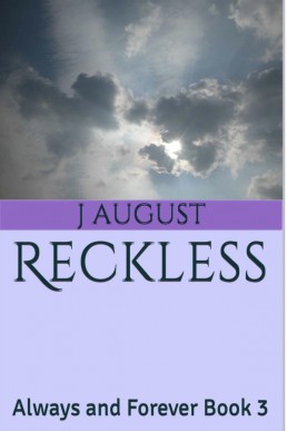 Reckless (Always and Forever 3)