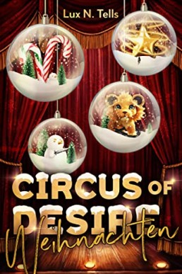 Circus of Desire - Weihnachten: vier Adventsnovellen in einem Sammelband