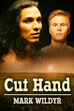 Cut Hand (Cut Hand #1) 2021/3rd EDITION