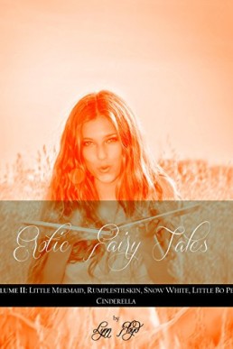 Erotic Fairytales boxset 2: Little Mermaid, Rumpelstilskin, Snow White, Little Bo Peep, Cinderella