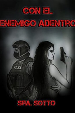 CON EL ENEMIGO ADENTRO (Spanish Edition)