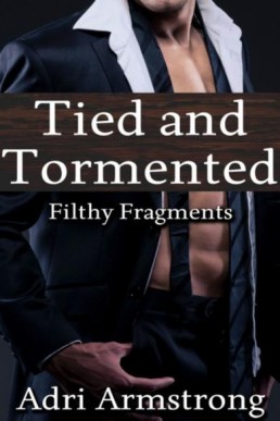 Tied and Tormented