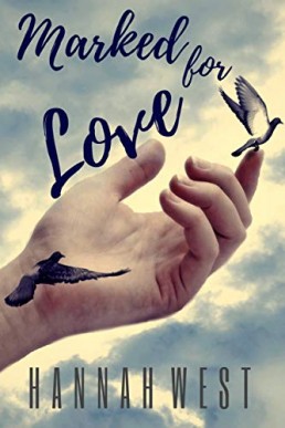 Marked For Love: A Romance