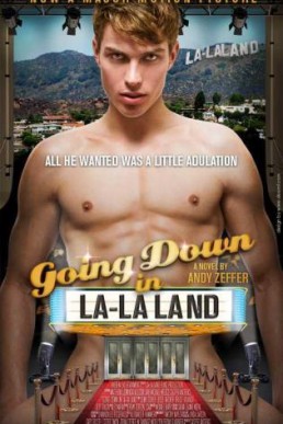 Going Down in La-La Land