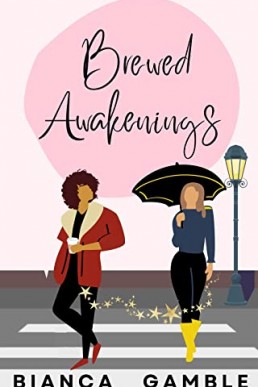 Brewed Awakenings: A Lesbian Paranormal RomCom (The Fortune Cookie Chronicles Book 6)