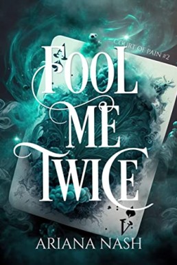 Fool Me Twice (Court of Pain 2)