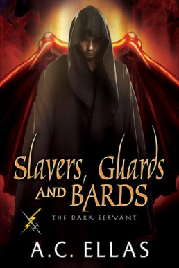 Slavers, Guards and Bards (The Dark Servant 16)
