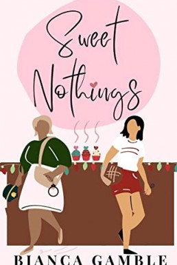 Sweet Nothings (The Fortune Cookie Chronicles Book 4)